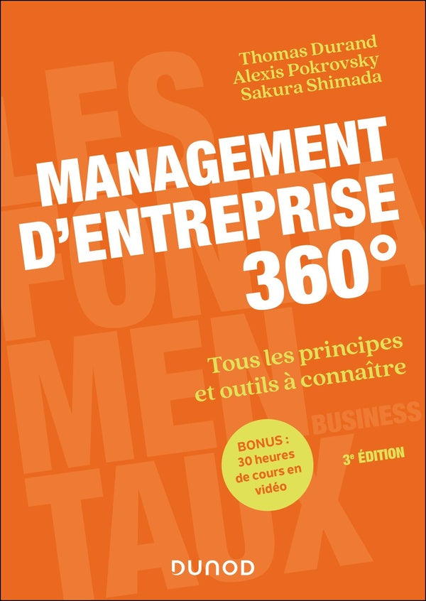 Management d'entreprise 360° : Tous les principes et outils à connaître (3e édition)