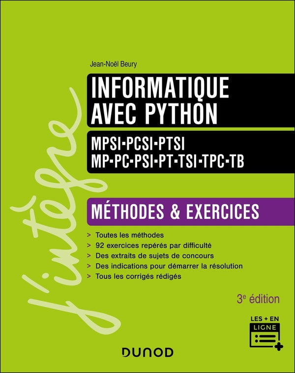 Informatique avec Python ; MPSI-PCSI-PTSI-MP-PC-PSI-PT-TSI-TPC-TB ; Méthodes et exercices (3e édition)