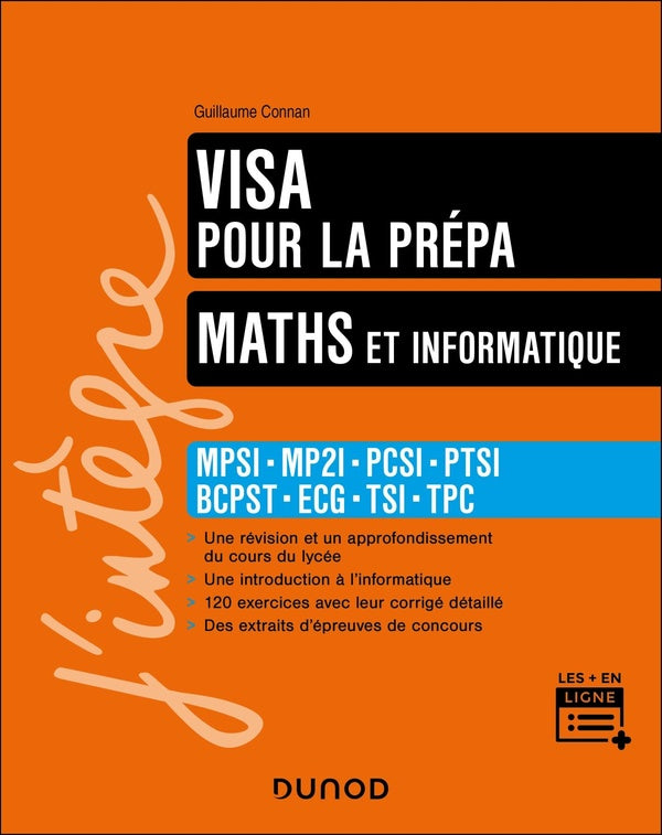 Maths et informatique ; MPSI-MP2I-PCSI-PTSI-BCPST-ECG-TSI-TPC ; Visa pour la prépa (7e édition)