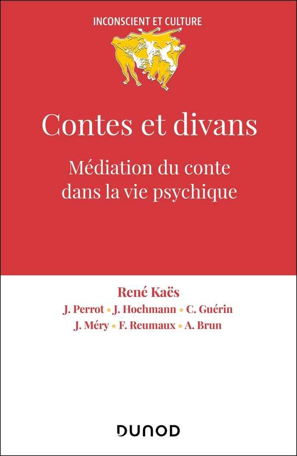 Contes et divans : Médiation du conte dans la vie psychique (4e édition)