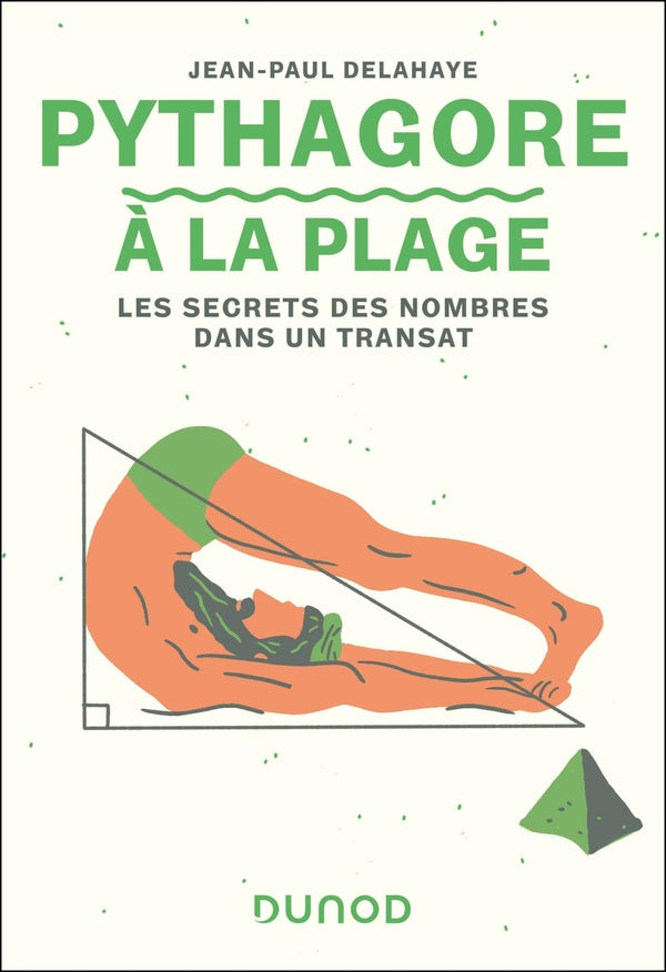 Pythagore à la plage : Les nombres dans un transat (2e édition)