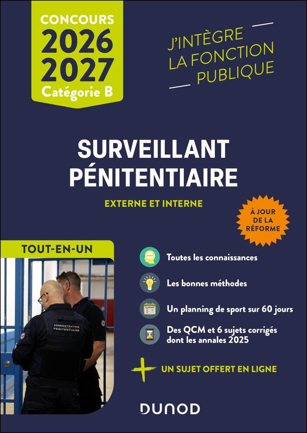 Concours Surveillant pénitentiaire ; Externe et interne, Catégorie B ; Tout-en-un (édition 2026/2027)