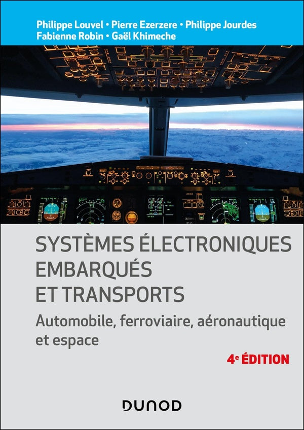 Systèmes électroniques embarqués et transports : Automobile, ferroviaire, aéronautique et espace (4e édition)
