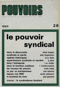 Pouvoirs n.26 : le pouvoir syndical
