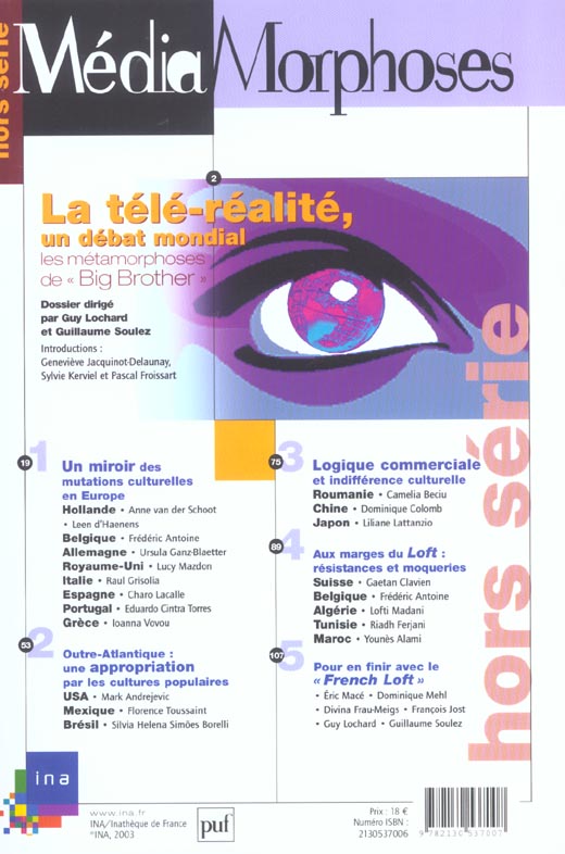 REVUE MEDIAMORPHOSES : hors-séerie ; la télé-réalité, un débat mondial ; les métamorphoses de big brother