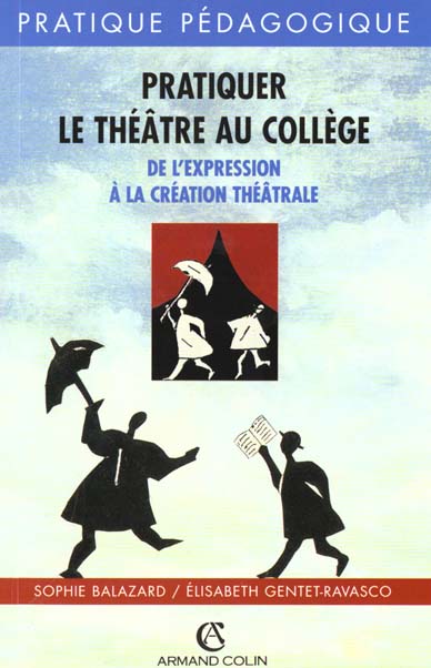 Pratiquer le theatre au college