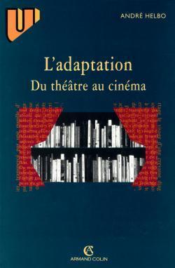 L'adaptation du theatre au cinema