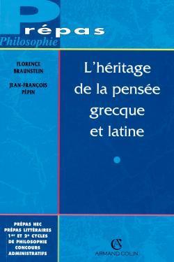 L'heritage de la pensee grecque et latine