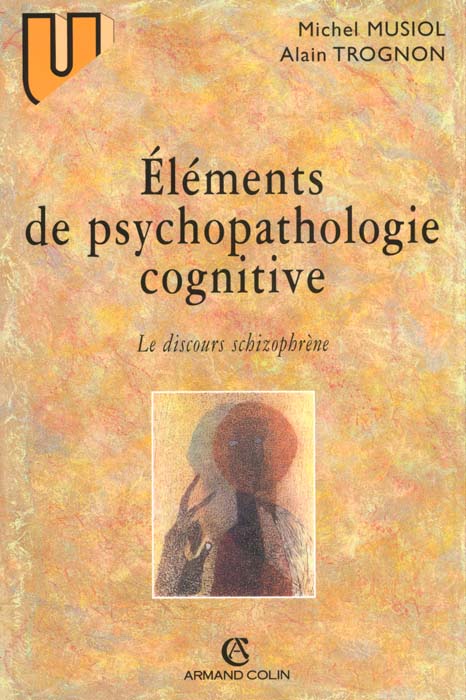 Elements de psychopathologie cognitive