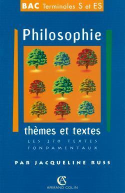 Philosophie. themes et textes. bac terminales s et es - les 270 textes fondamentaux