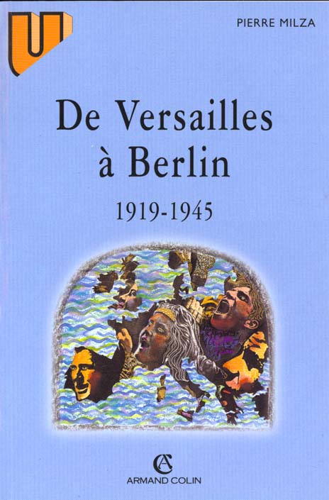 De Versailles à Berlin ; 1919-1945