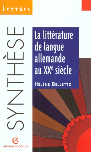 La litterature de langue allemande au 20 e siecle