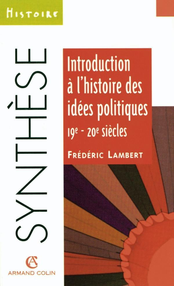 Introduction à l'histoire des idées politiques : 19e-20e siècles