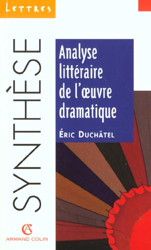 Analyse litteraire de l'oeuvre dramatique