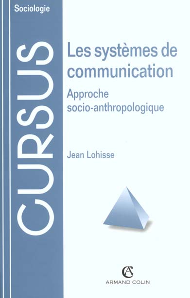 Les systemes de communication : approche socio-anthropologique