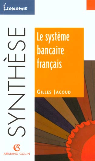 Le systeme bancaire francais