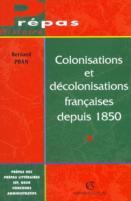 Colonisations decolonisations francaises depuis 1850