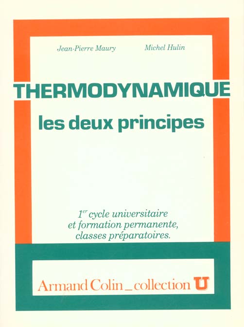Thermodynamique les deux principes