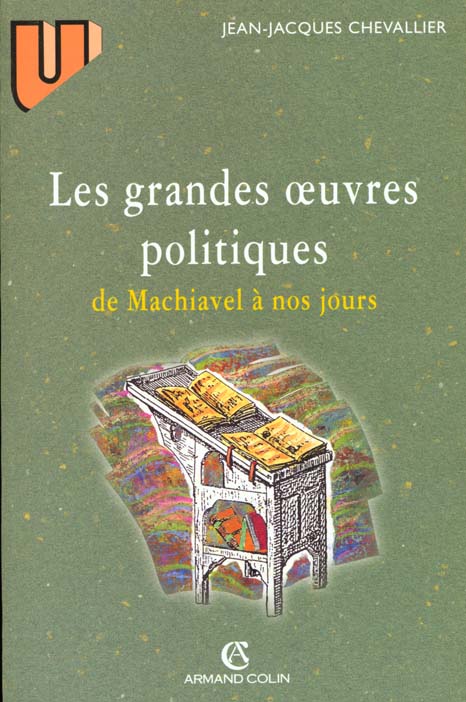 Les grandes oeuvres politiques de machiavel a nos jours