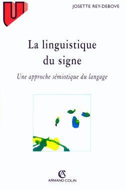 La linguistique du signe: une approche semiotique du langage
