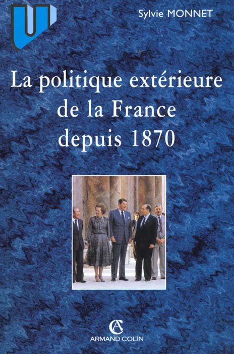 La politique extérieure de la France depuis 1870
