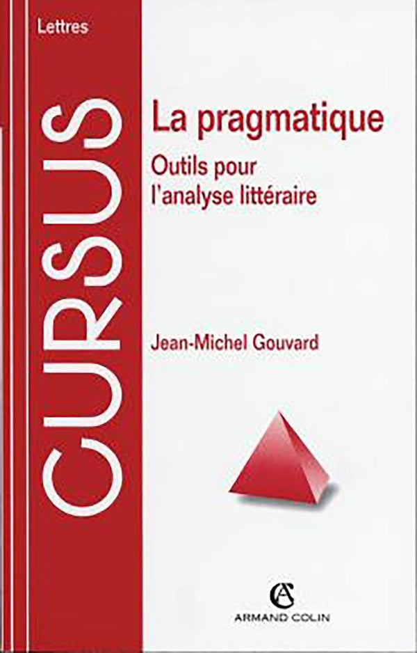 La pragmatique : Outils pour l'analyse littéraire