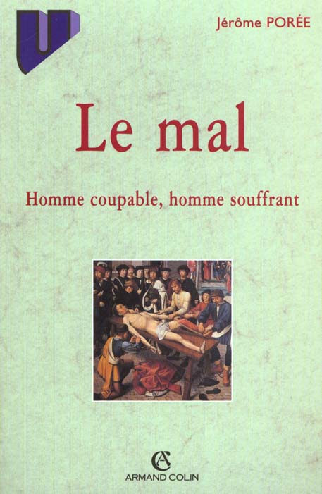 Le mal : Homme coupable, homme souffrant