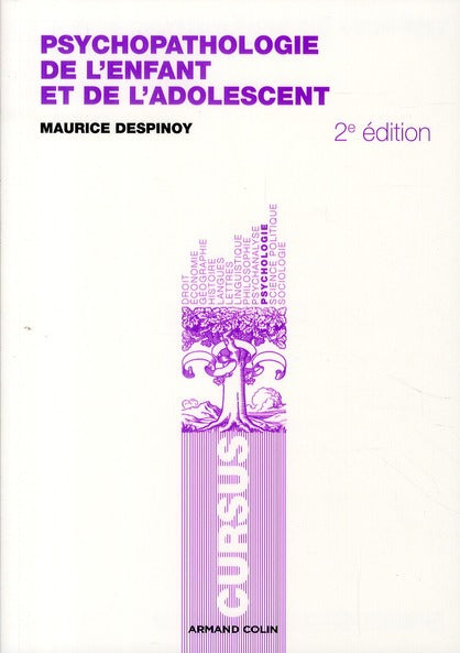 Psychopathologie de l'enfant et de l'adolescent (2e édition)