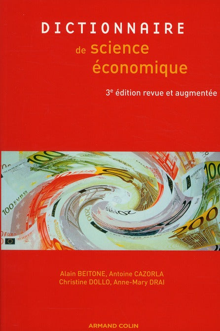 Dictionnaire des sciences économiques (3e édition)
