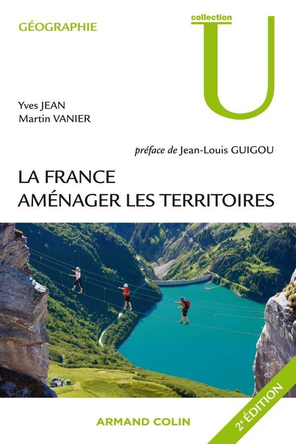 La France ; aménager les territoires