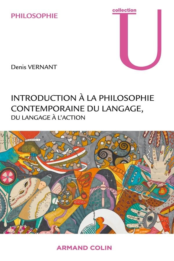 Introduction à la philosophie contemporaine du langage ; du langage à l'action