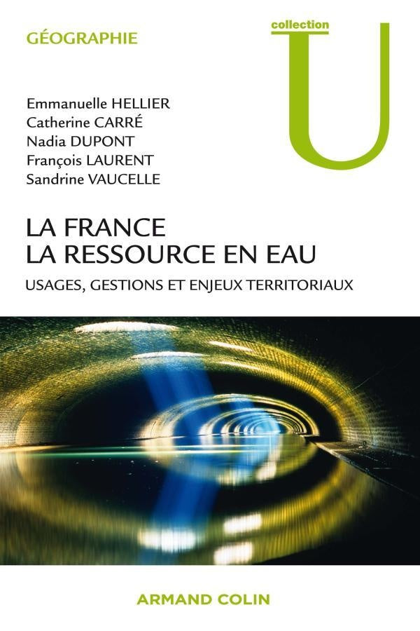 La France : la ressource en eau - Usages, gestions et enjeux territoriaux : Usages, gestions et enjeux territoriaux