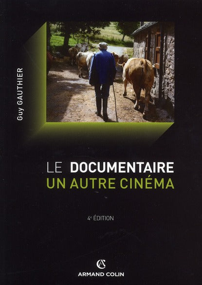 Le documentaire ; un autre cinéma (4e édition)