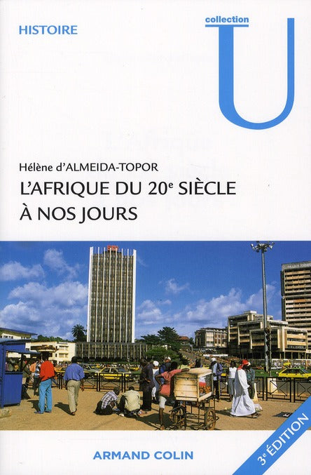L'Afrique du 20e siècle à nos jours (3e édition)