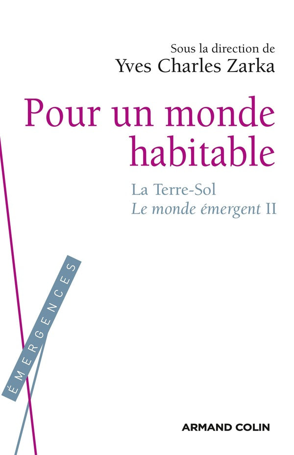 Pour un monde habitable Tome 2 ; la terre-sol
