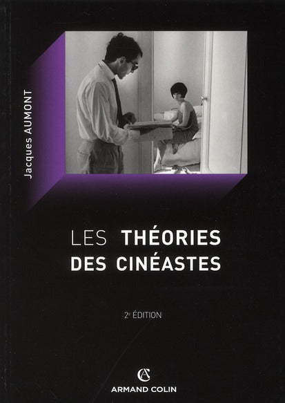 Les théories des cinéastes (2e édition)