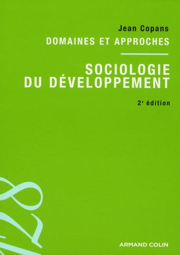 Sociologie du développement ; domaines et approches (2e édition)