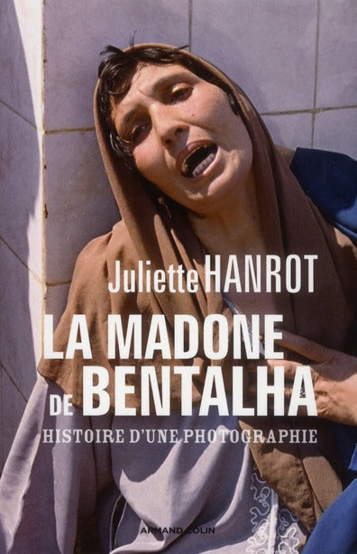La madone de Bentalha ; une photo pour l'histoire