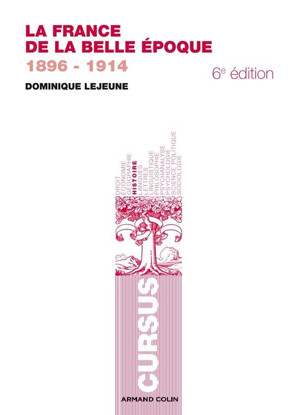 La France de la belle époque, 1896-1914 (6e édition)