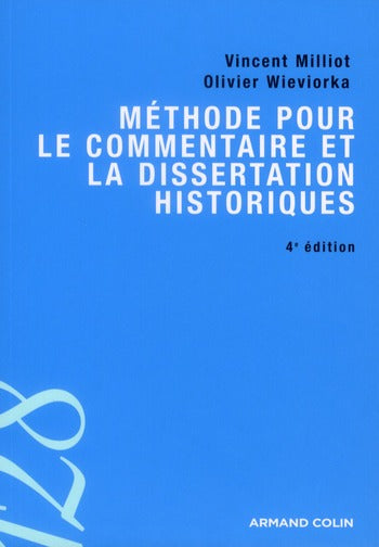 Méthode pour le commentaire et la dissertation historiques (4e édition)