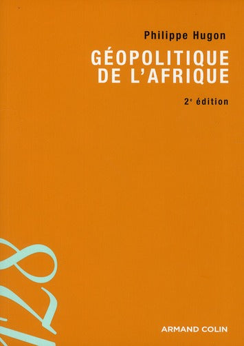 Géopolitique de l'Afrique (2e édition)