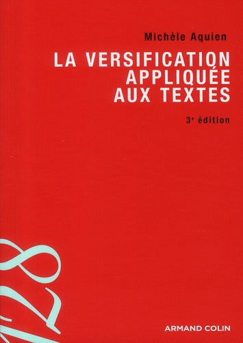 La versification appliquée aux textes (3e édition)