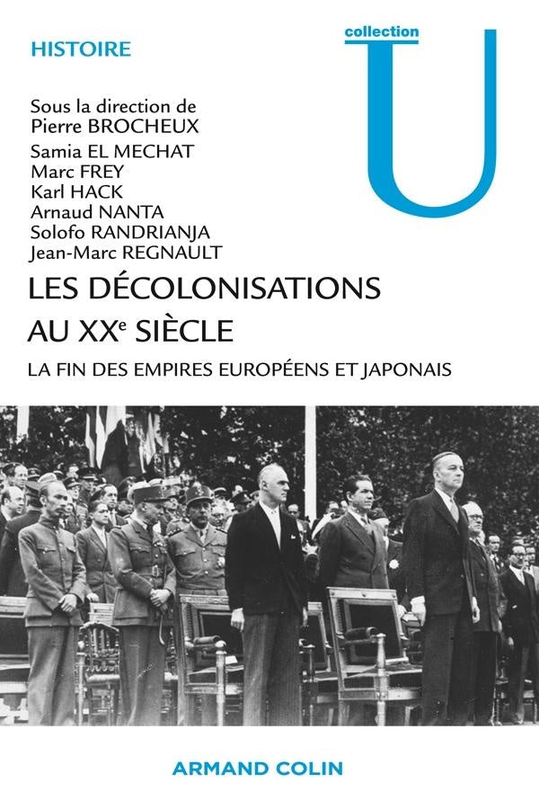 Les décolonisations au XXe siècle ; la fin des empires européens et japonais