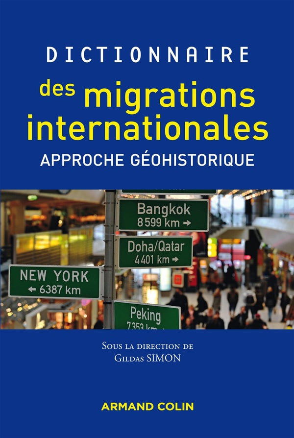 Dictionnaire géohistorique des migrations internationales
