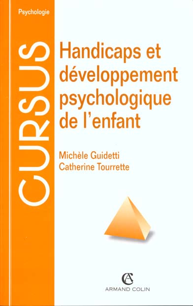 Handicaps et developpement psychologique de l'enfant