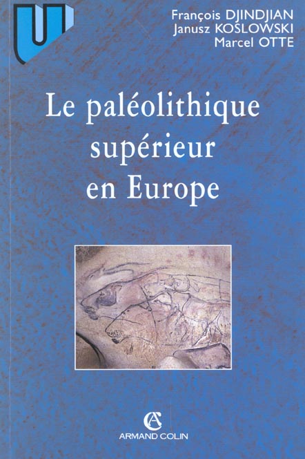 Le paléolithique supérieur en Europe