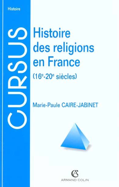 Histoire des religions en France : 16e-20e siècles