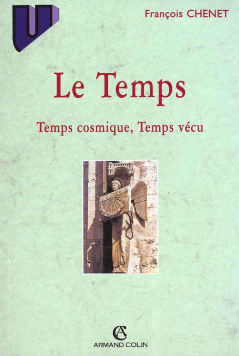 Le temps - temps cosmique, temps vecu