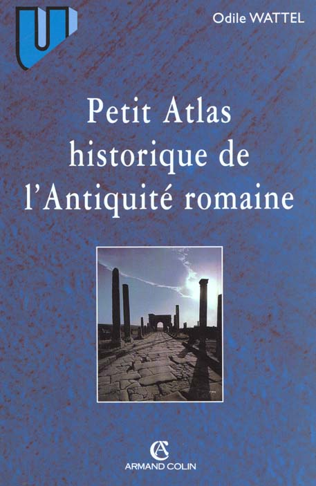 Petit atlas historique de l'antiquite romaine ; 2e edition