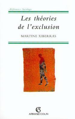 Les theories de l'exclusion